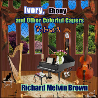 Ivory, Ebony and Other Colorful Capers, Volume 2