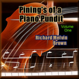 Pining's of a Piano Pundit, Volume 1